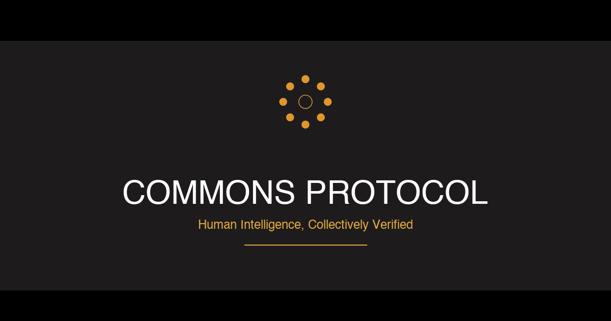 Commons Protocol — Where Human Judgment Meets the Agent Economy